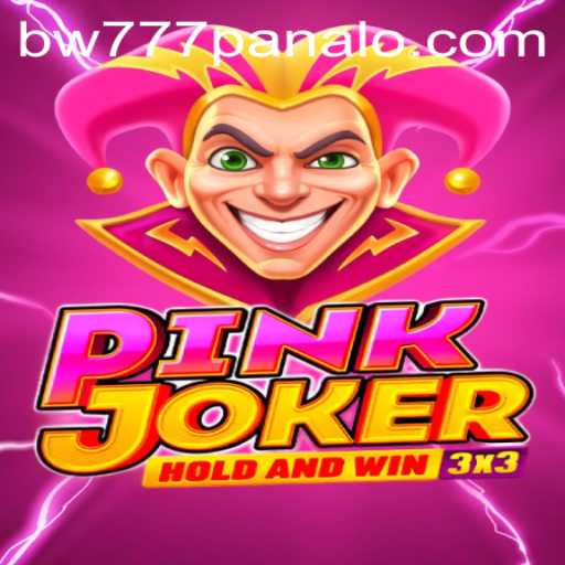 Exploring the Exciting World of PinkJoker: A Journey Through BW777